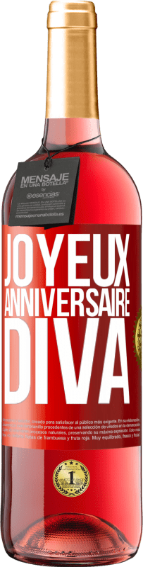 24 95 Vin Rose Edition Rose Joyeux Anniversaire Diva Etiquette Rouge Etiquette Personnalisable Vin