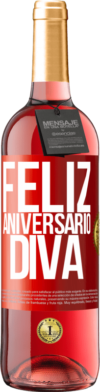 29,95 € | Vinho rosé Edição ROSÉ Feliz aniversário Diva Etiqueta Vermelha. Etiqueta personalizável Vinho jovem Colheita 2023 Tempranillo
