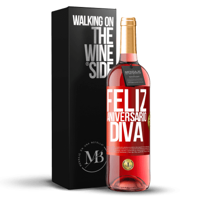 «Feliz aniversário Diva» Edição ROSÉ