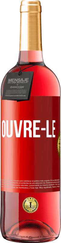 29,95 € | Vin rosé Édition ROSÉ Ouvre-le Étiquette Rouge. Étiquette personnalisable Vin jeune Récolte 2023 Tempranillo