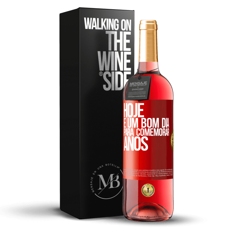 29,95 € Envio grátis | Vinho rosé Edição ROSÉ Hoje é um bom dia para comemorar anos Etiqueta Vermelha. Etiqueta personalizável Vinho jovem Colheita 2025 Tempranillo