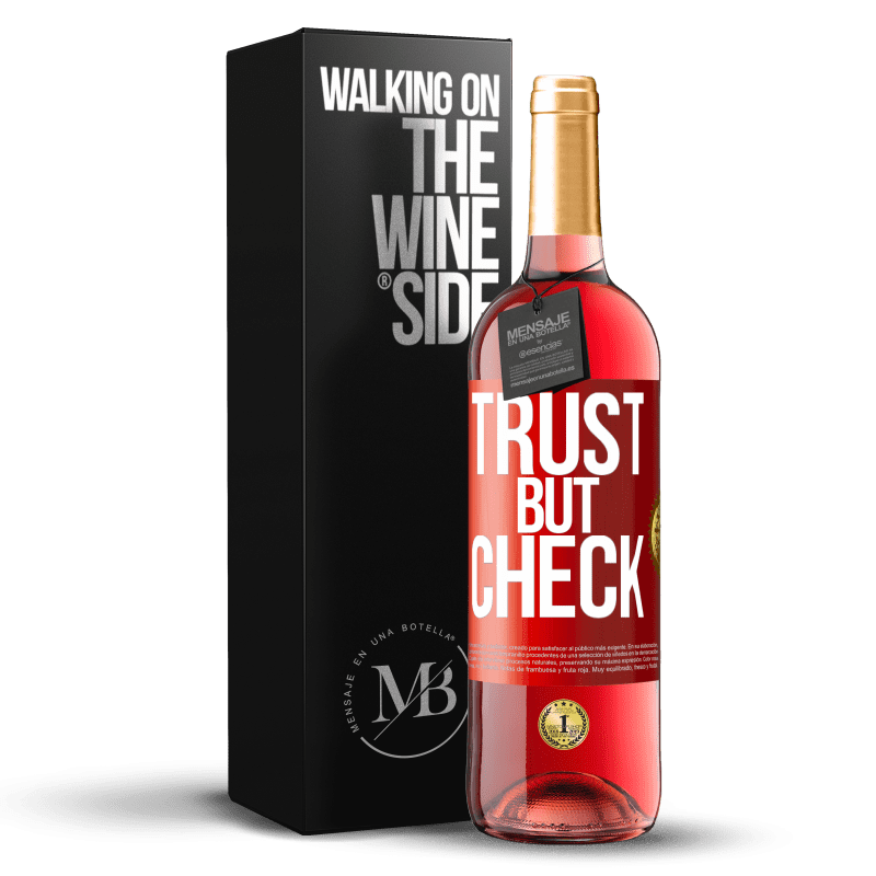 29,95 € Free Shipping | Rosé Wine ROSÉ Edition Trust, but check Red Label. Customizable label Young wine Harvest 2023 Tempranillo