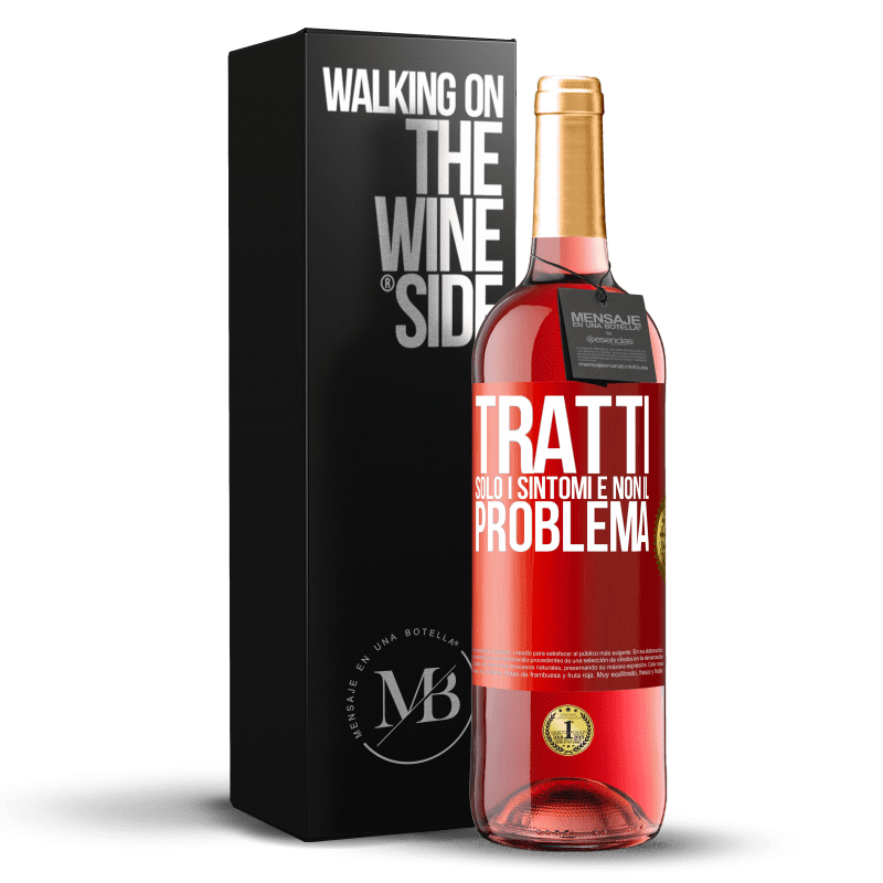 29,95 € Spedizione Gratuita | Vino rosato Edizione ROSÉ Tratti solo i sintomi e non il problema Etichetta Rossa. Etichetta personalizzabile Vino giovane Raccogliere 2025 Tempranillo