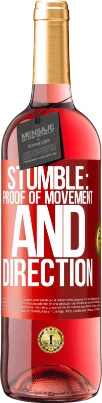 29,95 € Free Shipping | Rosé Wine ROSÉ Edition Stumble: proof of movement and direction Red Label. Customizable label Young wine Harvest 2023 Tempranillo