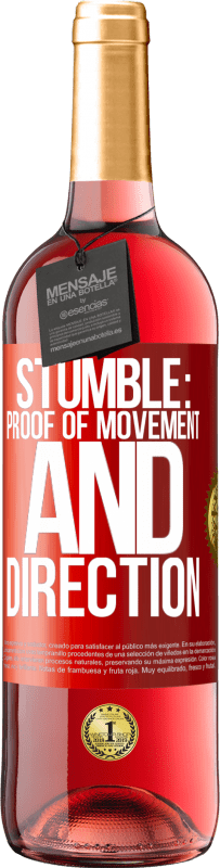 29,95 € Free Shipping | Rosé Wine ROSÉ Edition Stumble: proof of movement and direction Red Label. Customizable label Young wine Harvest 2025 Tempranillo