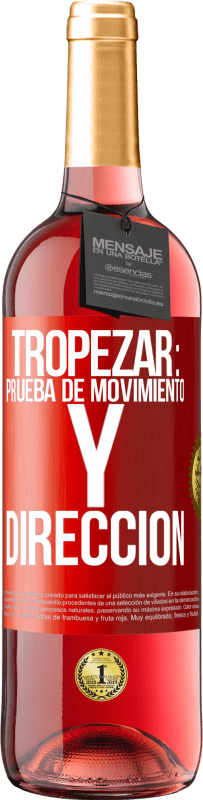 Envío gratis | Vino Rosado Edición ROSÉ Tropezar: prueba de movimiento y dirección Etiqueta Roja. Etiqueta personalizable Vino joven Cosecha 2023 Tempranillo