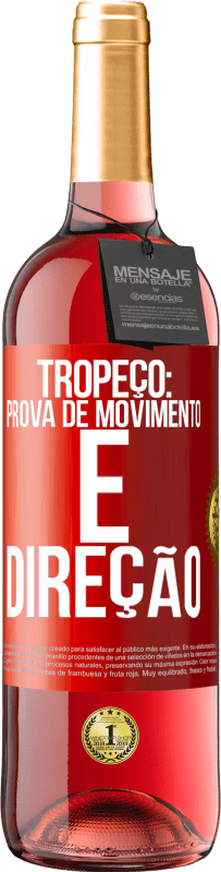 Envio grátis | Vinho rosé Edição ROSÉ Tropeço: prova de movimento e direção Etiqueta Vermelha. Etiqueta personalizável Vinho jovem Colheita 2023 Tempranillo