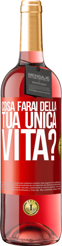 Spedizione Gratuita | Vino rosato Edizione ROSÉ Cosa farai della tua unica vita? Etichetta Rossa. Etichetta personalizzabile Vino giovane Raccogliere 2023 Tempranillo