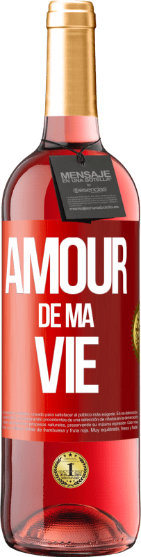 29,95 € | Vin rosé Édition ROSÉ Amour de ma vie Étiquette Rouge. Étiquette personnalisable Vin jeune Récolte 2024 Tempranillo