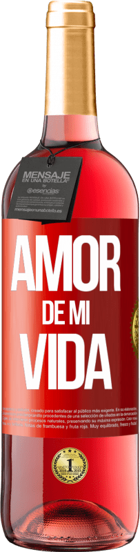 29,95 € | Vino Rosado Edición ROSÉ Amor de mi vida Etiqueta Roja. Etiqueta personalizable Vino joven Cosecha 2024 Tempranillo