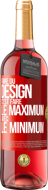 Envoi gratuit | Vin rosé Édition ROSÉ Faire du design c'est faire le maximum avec le minimum Étiquette Rouge. Étiquette personnalisable Vin jeune Récolte 2023 Tempranillo