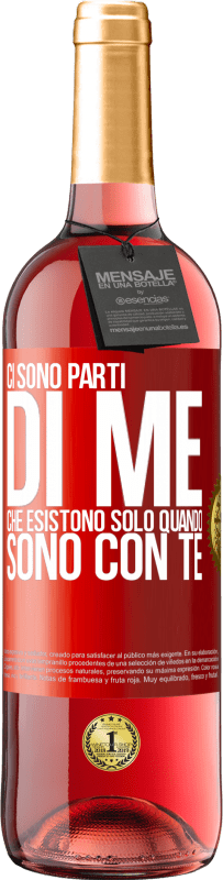 29,95 € Spedizione Gratuita | Vino rosato Edizione ROSÉ Ci sono parti di me che esistono solo quando sono con te Etichetta Rossa. Etichetta personalizzabile Vino giovane Raccogliere 2025 Tempranillo
