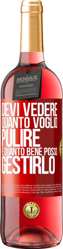 29,95 € | Vino rosato Edizione ROSÉ Devi vedere quanto voglio pulire e quanto bene posso gestirlo Etichetta Rossa. Etichetta personalizzabile Vino giovane Raccogliere 2024 Tempranillo