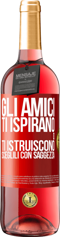 29,95 € Spedizione Gratuita | Vino rosato Edizione ROSÉ Gli amici ti ispirano o ti istruiscono. Sceglili con saggezza Etichetta Rossa. Etichetta personalizzabile Vino giovane Raccogliere 2025 Tempranillo