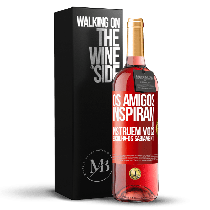 29,95 € Envio grátis | Vinho rosé Edição ROSÉ Os amigos inspiram ou instruem você. Escolha-os sabiamente Etiqueta Vermelha. Etiqueta personalizável Vinho jovem Colheita 2023 Tempranillo