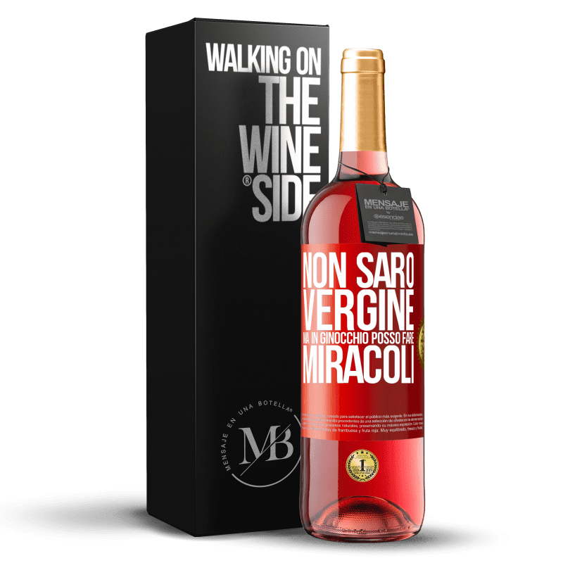 29,95 € Spedizione Gratuita | Vino rosato Edizione ROSÉ Non sarò vergine, ma in ginocchio posso fare miracoli Etichetta Rossa. Etichetta personalizzabile Vino giovane Raccogliere 2025 Tempranillo