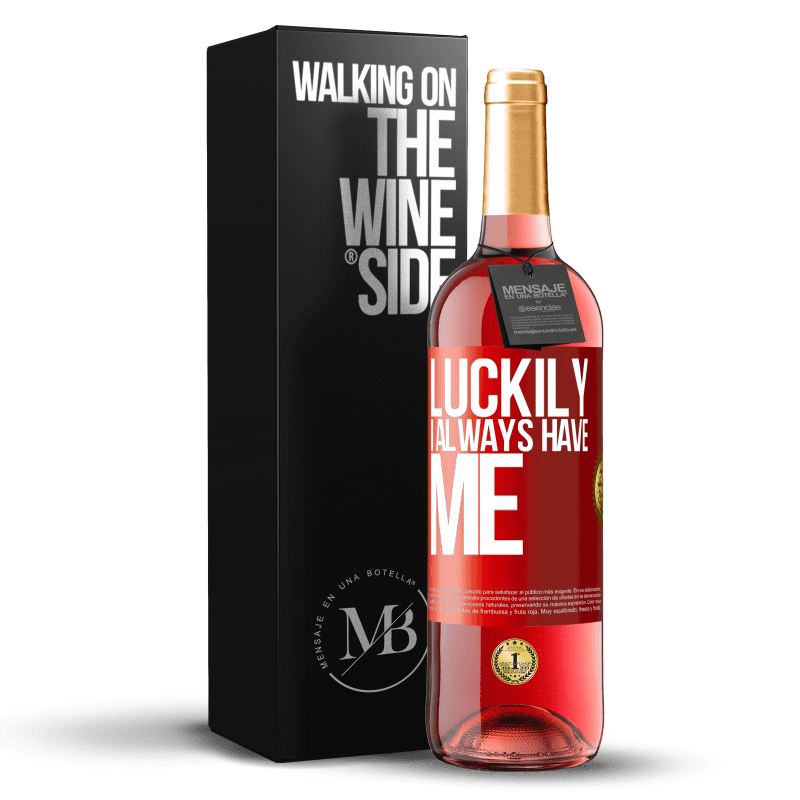 29,95 € Free Shipping | Rosé Wine ROSÉ Edition Luckily I always have me Red Label. Customizable label Young wine Harvest 2023 Tempranillo