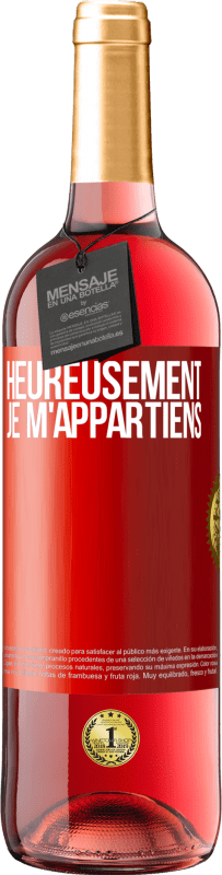 Envoi gratuit | Vin rosé Édition ROSÉ Heureusement, je m'appartiens Étiquette Rouge. Étiquette personnalisable Vin jeune Récolte 2023 Tempranillo