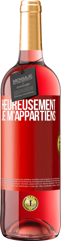 29,95 € | Vin rosé Édition ROSÉ Heureusement, je m'appartiens Étiquette Rouge. Étiquette personnalisable Vin jeune Récolte 2025 Tempranillo