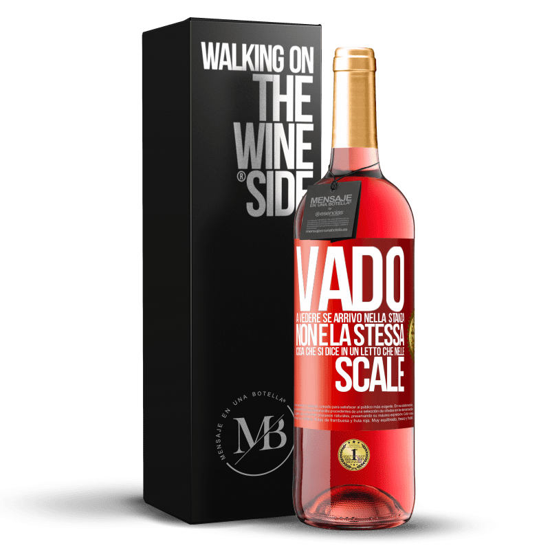 29,95 € Spedizione Gratuita | Vino rosato Edizione ROSÉ Vado a vedere se arrivo nella stanza. Non è la stessa cosa che si dice in un letto che nelle scale Etichetta Rossa. Etichetta personalizzabile Vino giovane Raccogliere 2023 Tempranillo