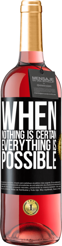 29,95 € Free Shipping | Rosé Wine ROSÉ Edition When nothing is certain, everything is possible Black Label. Customizable label Young wine Harvest 2024 Tempranillo