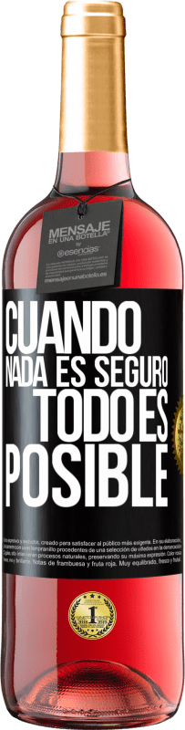 29,95 € | Vino Rosado Edición ROSÉ Cuando nada es seguro, todo es posible Etiqueta Negra. Etiqueta personalizable Vino joven Cosecha 2023 Tempranillo