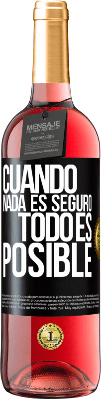 29,95 € | Vino Rosado Edición ROSÉ Cuando nada es seguro, todo es posible Etiqueta Negra. Etiqueta personalizable Vino joven Cosecha 2024 Tempranillo