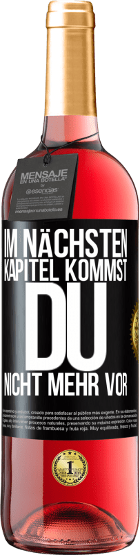 Kostenloser Versand | Roséwein ROSÉ Ausgabe Im nächsten Kapitel kommst du nicht mehr vor Schwarzes Etikett. Anpassbares Etikett Junger Wein Ernte 2023 Tempranillo