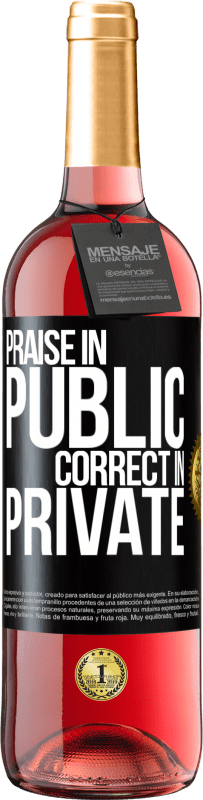 29,95 € | Rosé Wine ROSÉ Edition Praise in public, correct in private Black Label. Customizable label Young wine Harvest 2024 Tempranillo