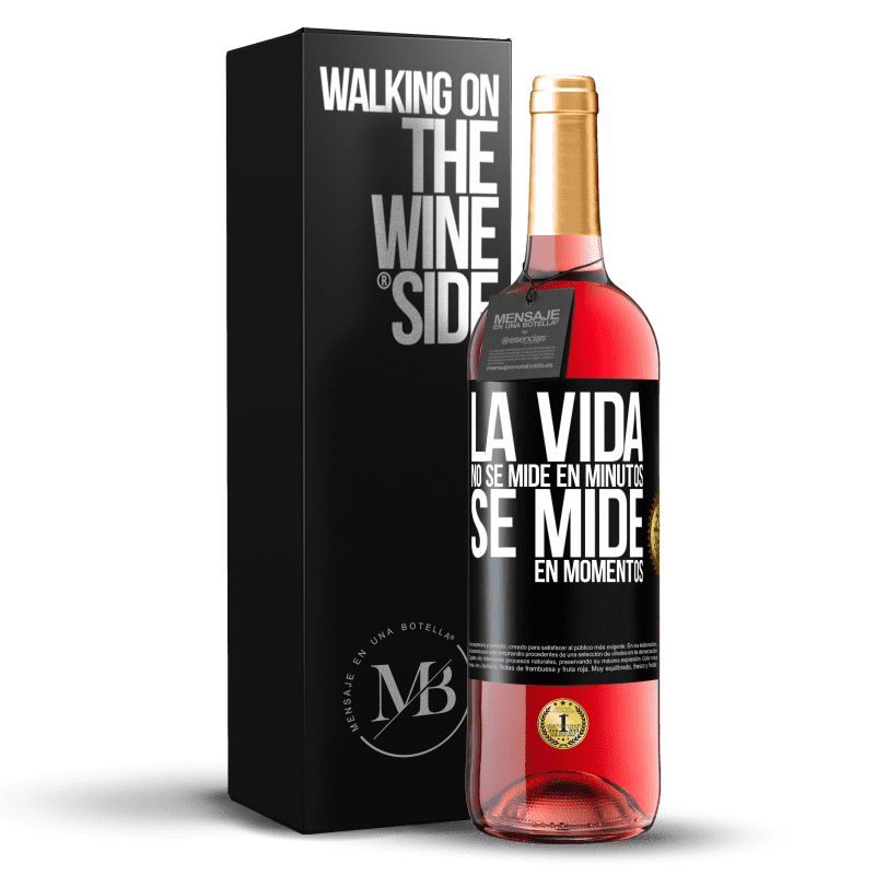 29,95 € Envío gratis | Vino Rosado Edición ROSÉ La vida no se mide en minutos, se mide en momentos Etiqueta Negra. Etiqueta personalizable Vino joven Cosecha 2024 Tempranillo