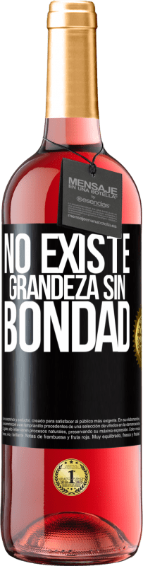 29,95 € | Vino Rosado Edición ROSÉ No existe grandeza sin bondad Etiqueta Negra. Etiqueta personalizable Vino joven Cosecha 2025 Tempranillo