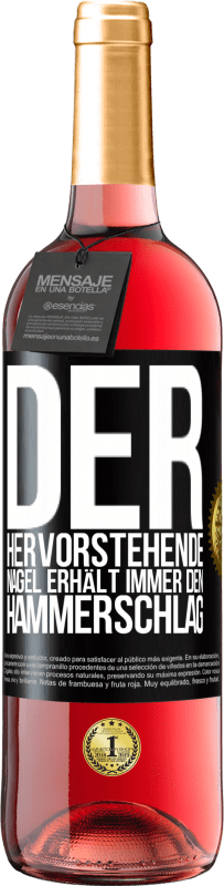 29,95 € | Roséwein ROSÉ Ausgabe Der hervorstehende Nagel erhält immer den Hammerschlag Schwarzes Etikett. Anpassbares Etikett Junger Wein Ernte 2023 Tempranillo