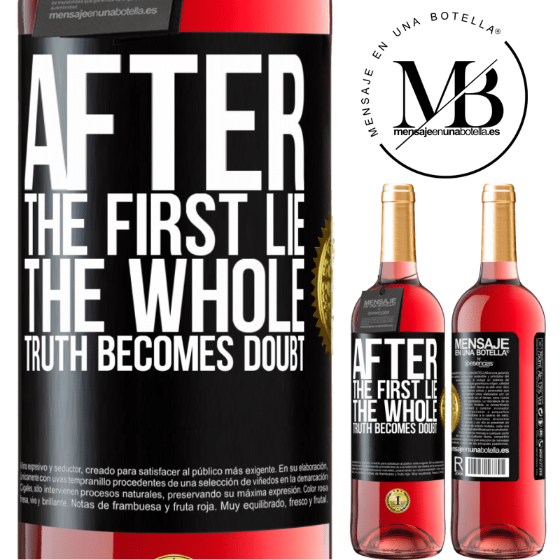 29,95 € Free Shipping | Rosé Wine ROSÉ Edition After the first lie, the whole truth becomes doubt Black Label. Customizable label Young wine Harvest 2021 Tempranillo