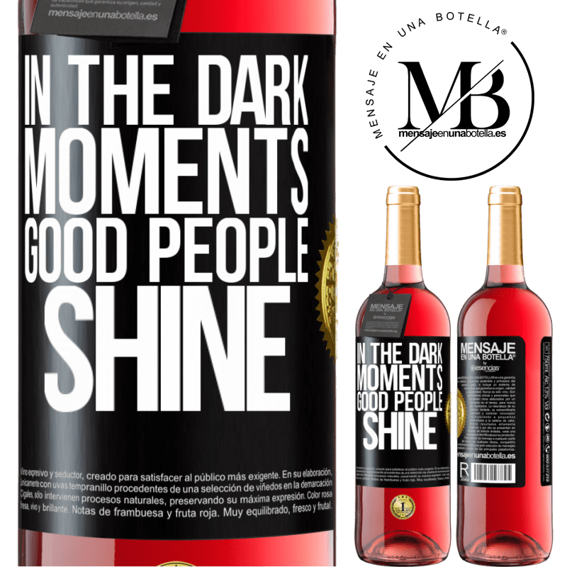 29,95 € Free Shipping | Rosé Wine ROSÉ Edition In the dark moments good people shine Black Label. Customizable label Young wine Harvest 2021 Tempranillo