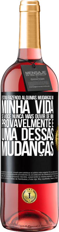 29,95 € | Vinho rosé Edição ROSÉ Estou fazendo algumas mudanças na minha vida. Se você nunca mais ouvir de mim, provavelmente é uma dessas mudanças Etiqueta Preta. Etiqueta personalizável Vinho jovem Colheita 2024 Tempranillo