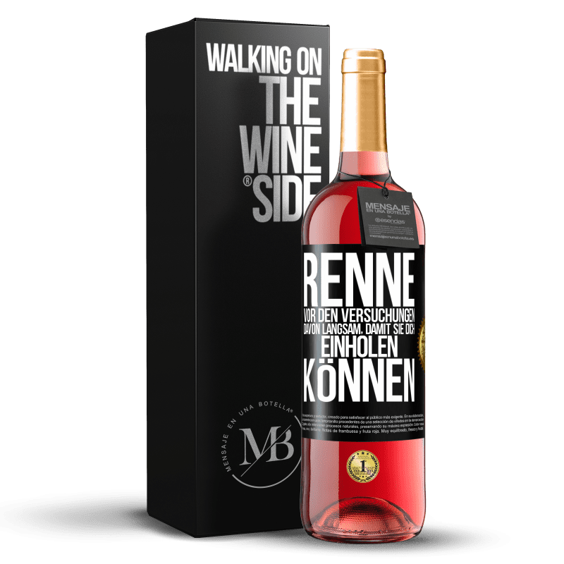 29,95 € Kostenloser Versand | Roséwein ROSÉ Ausgabe Renne vor den Versuchungen davon. Langsam, damit sie dich einholen können Schwarzes Etikett. Anpassbares Etikett Junger Wein Ernte 2024 Tempranillo