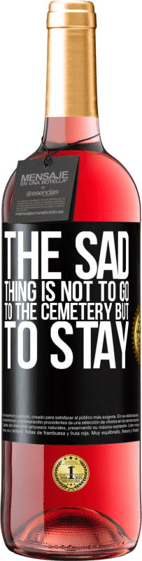«Грустная вещь не пойти на кладбище, а остаться» Издание ROSÉ