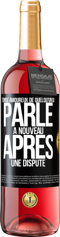 29,95 € | Vin rosé Édition ROSÉ Tombe amoureux de quelqu'un qui parle à nouveau après une dispute Étiquette Noire. Étiquette personnalisable Vin jeune Récolte 2025 Tempranillo