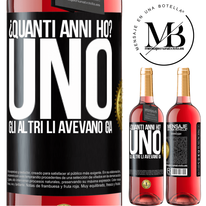 29,95 € Spedizione Gratuita | Vino rosato Edizione ROSÉ ¿Quanti anni ho? UNO. Gli altri li avevano già Etichetta Nera. Etichetta personalizzabile Vino giovane Raccogliere 2025 Tempranillo