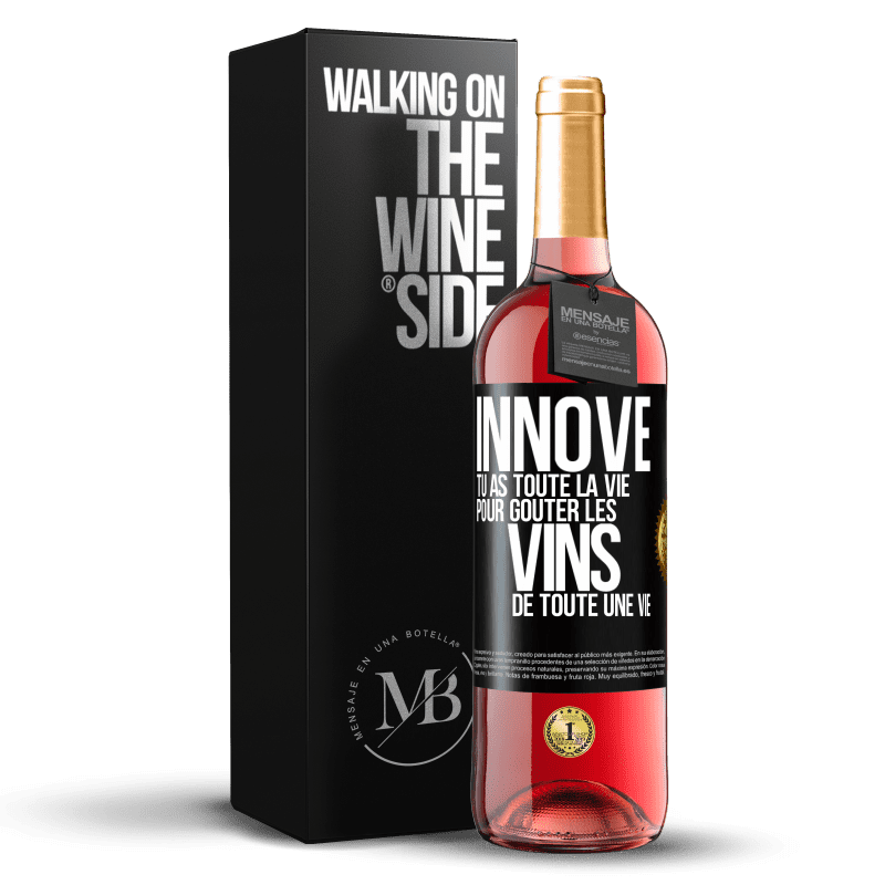 29,95 € Envoi gratuit | Vin rosé Édition ROSÉ Innove, tu as toute la vie pour goûter les vins de toute une vie Étiquette Noire. Étiquette personnalisable Vin jeune Récolte 2023 Tempranillo