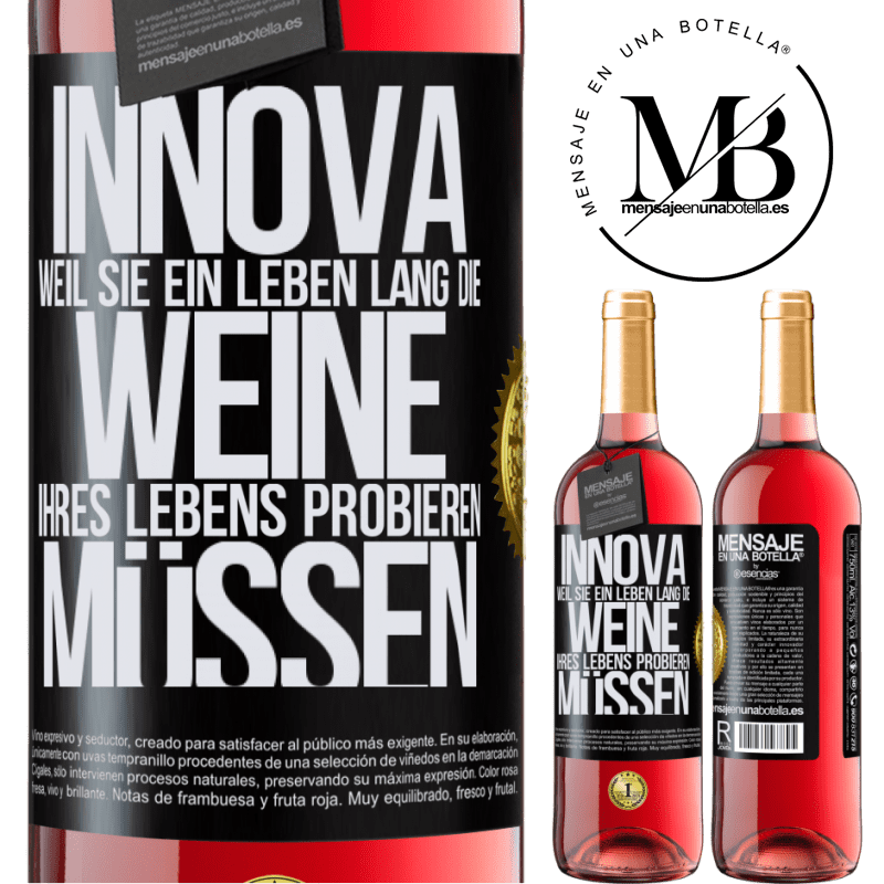 29,95 € Kostenloser Versand | Roséwein ROSÉ Ausgabe Innova, weil Sie ein Leben lang die Weine Ihres Lebens probieren müssen Schwarzes Etikett. Anpassbares Etikett Junger Wein Ernte 2025 Tempranillo