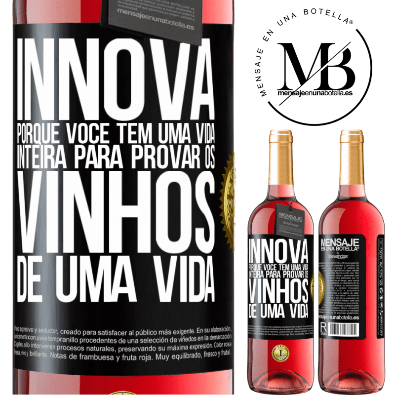 29,95 € Envio grátis | Vinho rosé Edição ROSÉ Innova, porque você tem uma vida inteira para provar os vinhos de uma vida Etiqueta Preta. Etiqueta personalizável Vinho jovem Colheita 2023 Tempranillo