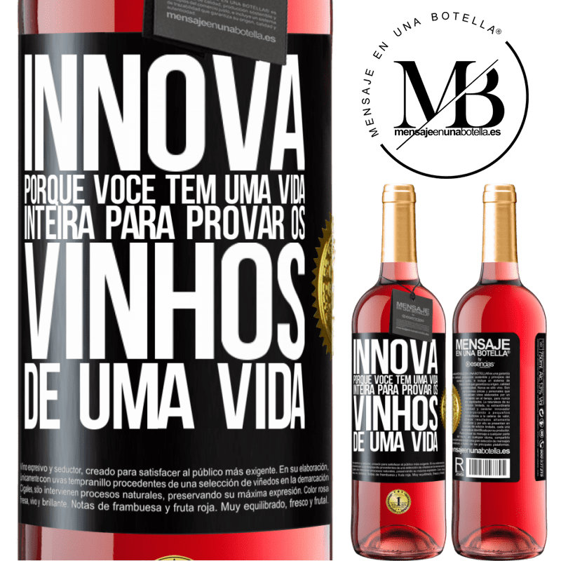 29,95 € Envio grátis | Vinho rosé Edição ROSÉ Innova, porque você tem uma vida inteira para provar os vinhos de uma vida Etiqueta Preta. Etiqueta personalizável Vinho jovem Colheita 2025 Tempranillo