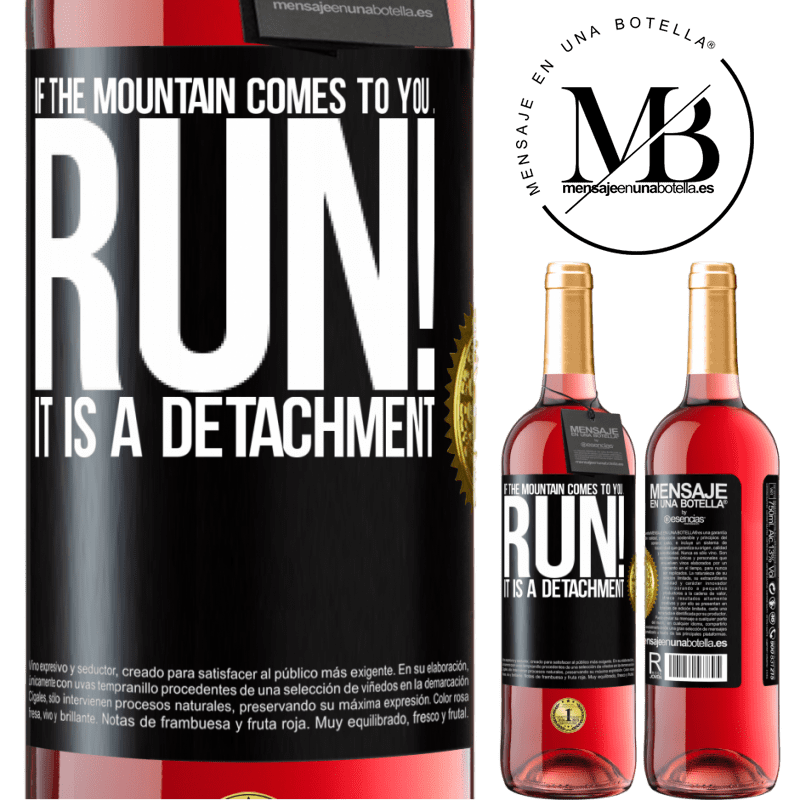 29,95 € Free Shipping | Rosé Wine ROSÉ Edition If the mountain comes to you ... Run! It is a detachment Black Label. Customizable label Young wine Harvest 2021 Tempranillo