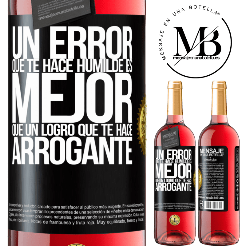 29,95 € Envío gratis | Vino Rosado Edición ROSÉ Un error que te hace humilde es mejor que un logro que te hace arrogante Etiqueta Negra. Etiqueta personalizable Vino joven Cosecha 2024 Tempranillo