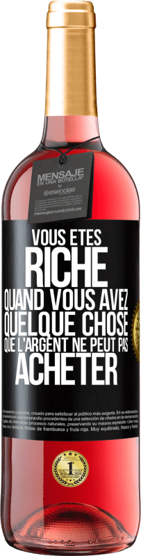 29,95 € | Vin rosé Édition ROSÉ Vous êtes riche quand vous avez quelque chose que l'argent ne peut pas acheter Étiquette Noire. Étiquette personnalisable Vin jeune Récolte 2024 Tempranillo