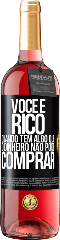 29,95 € | Vinho rosé Edição ROSÉ Você é rico quando tem algo que o dinheiro não pode comprar Etiqueta Preta. Etiqueta personalizável Vinho jovem Colheita 2024 Tempranillo