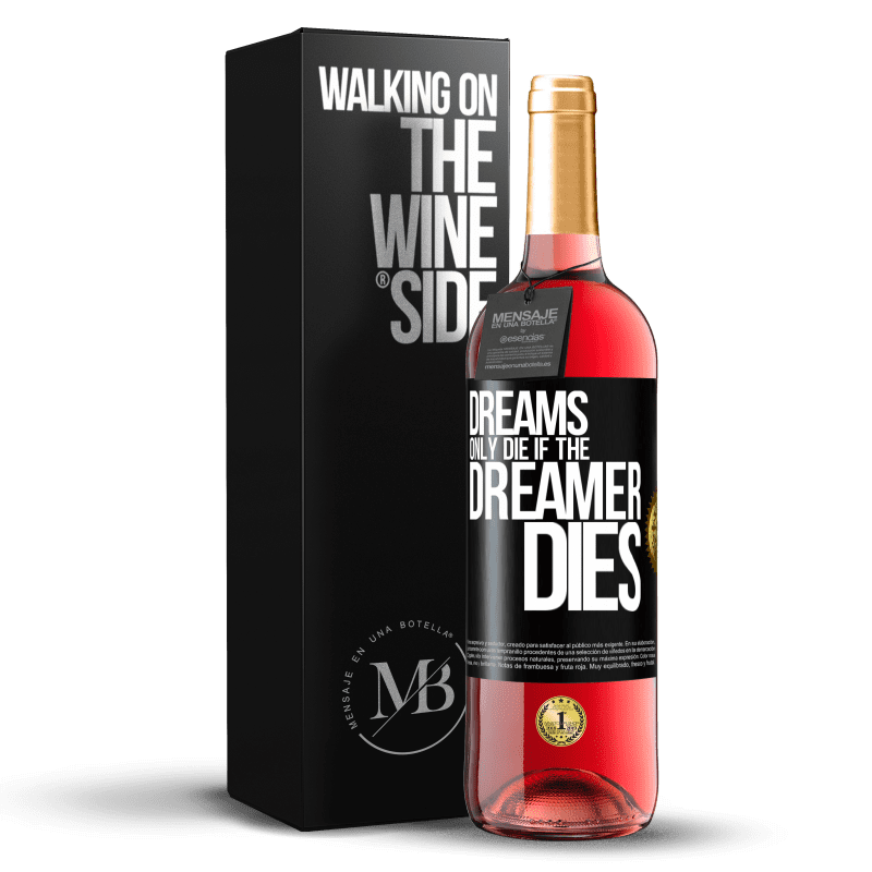 29,95 € Free Shipping | Rosé Wine ROSÉ Edition Dreams only die if the dreamer dies Black Label. Customizable label Young wine Harvest 2023 Tempranillo