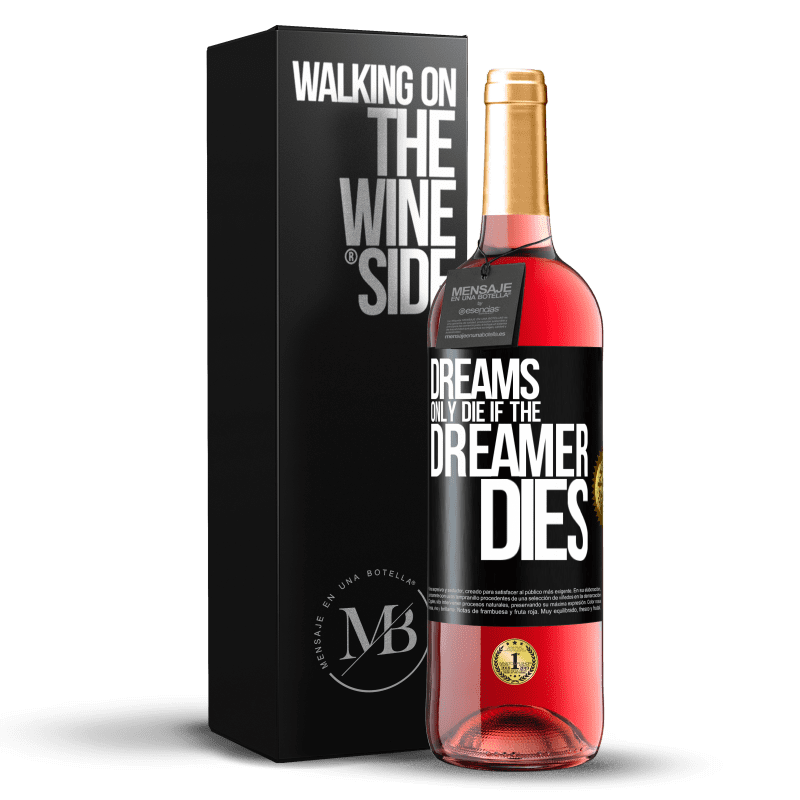 29,95 € Free Shipping | Rosé Wine ROSÉ Edition Dreams only die if the dreamer dies Black Label. Customizable label Young wine Harvest 2024 Tempranillo