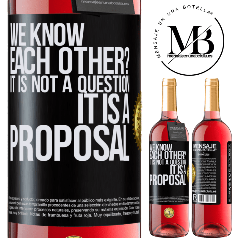 29,95 € Free Shipping | Rosé Wine ROSÉ Edition We know each other? It is not a question, it is a proposal Black Label. Customizable label Young wine Harvest 2025 Tempranillo